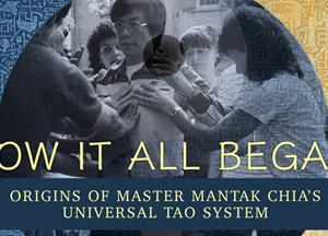 Watch Free - How It All Began: Origins of Master Mantak Chia’s Universal Tao System
